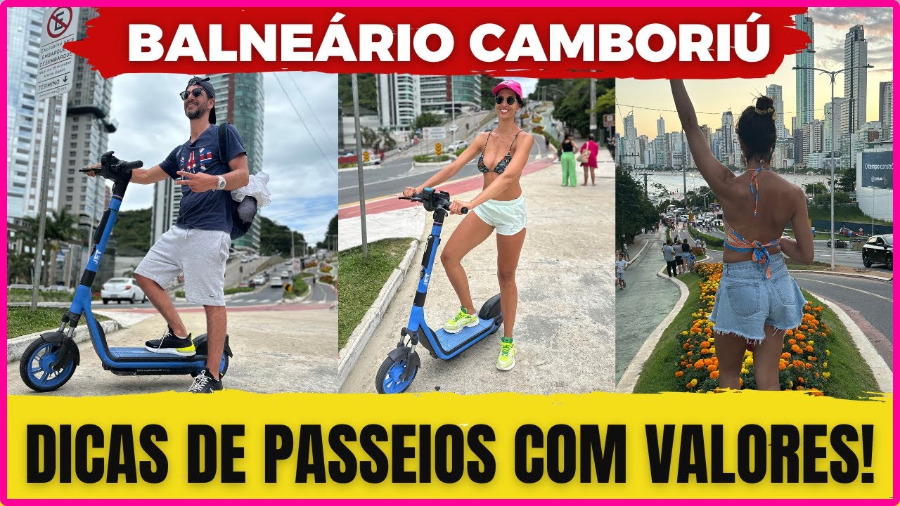 O QUE FAZER EM BALNEARIO CAMBORIU - dicas de passeios (COM VALORES)