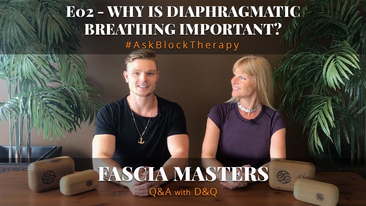 Почему важно диафрагмальное дыхание? | Fascia Masters, выпуск 2 | #AskBlockTherapy