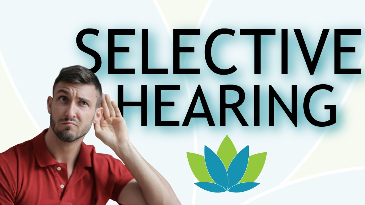 Selective Hearing