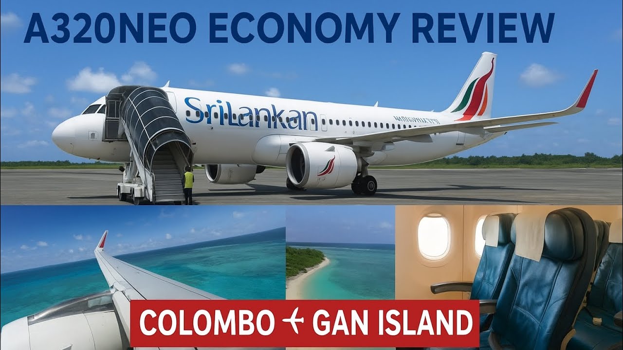 Colombo to Gan Island Maldives Flight Review | SriLankan Airlines A320N Economy + Airport Tour