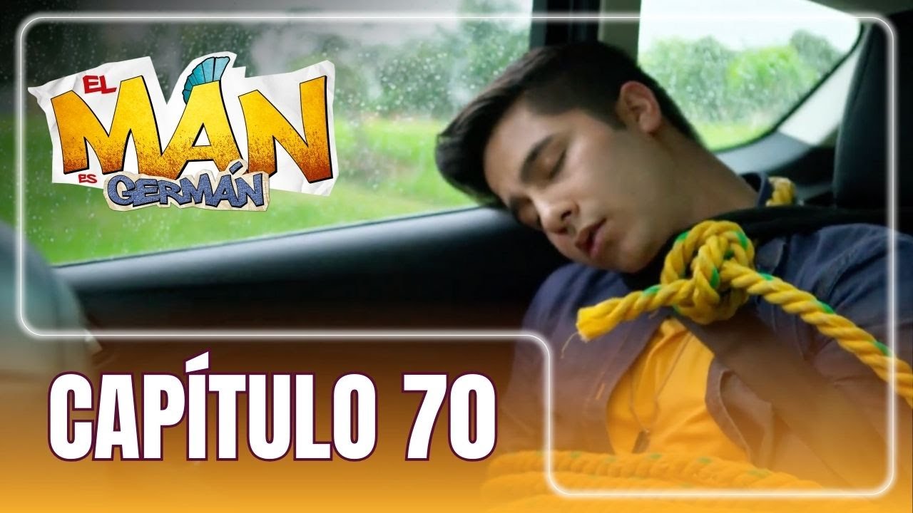 El man es Germán T4 | Capítulo 70 | ¿Dónde está El Tigre?