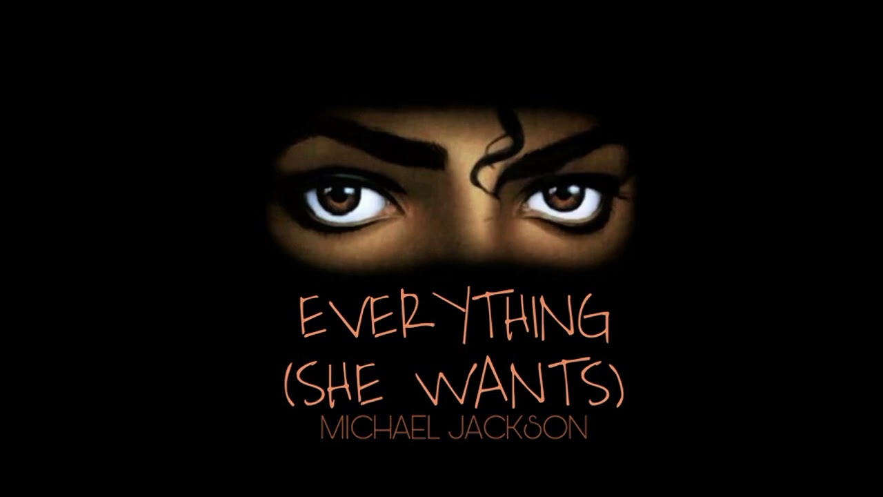 Michael Jackson - Everything (She Wants) (Mix & Master by Big C)