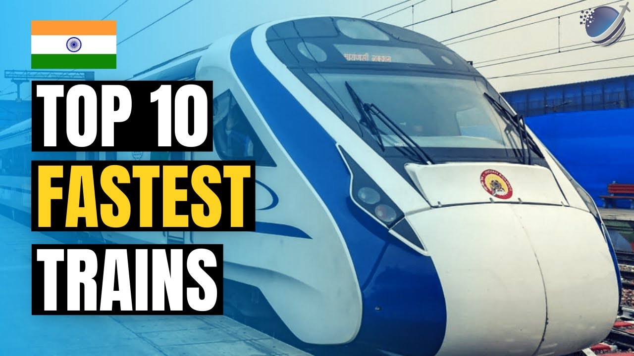 Top 10 Fastest Trains in India 2026 | Superfast Trains