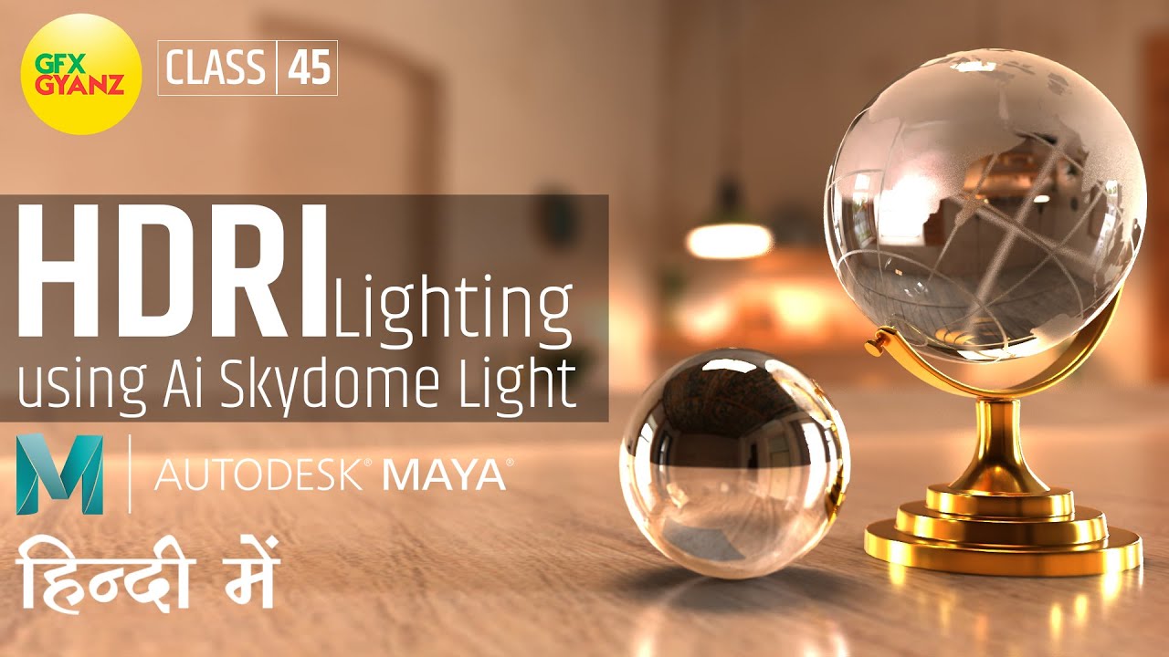 How to use HDRI in Maya Using Arnold AI Skydome Light in हिंदी - (Class 45)