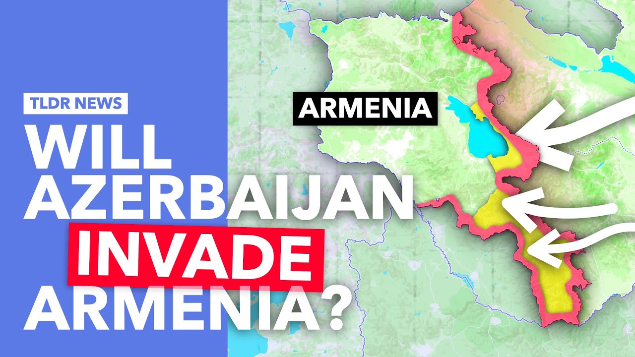 Is Azerbaijan About to Invade Armenia?