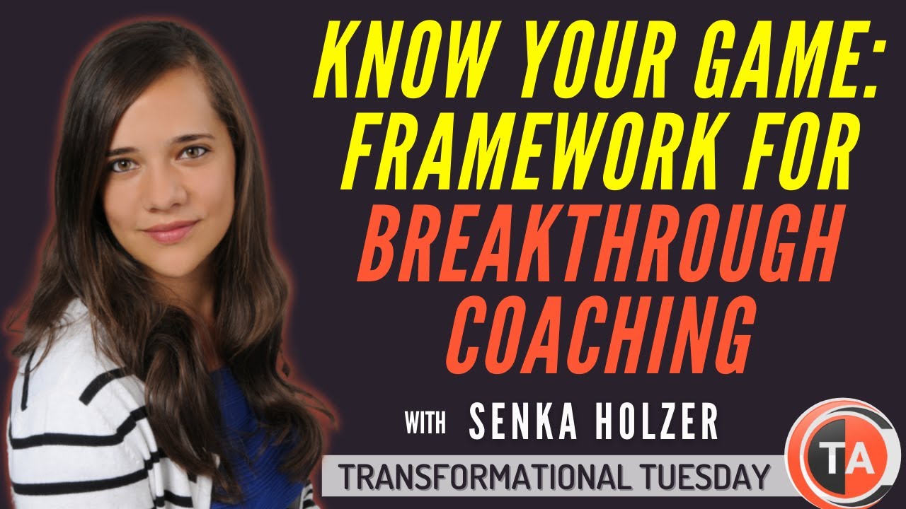 Know Your Game: Senka Holzer's Framework for Coaching Success