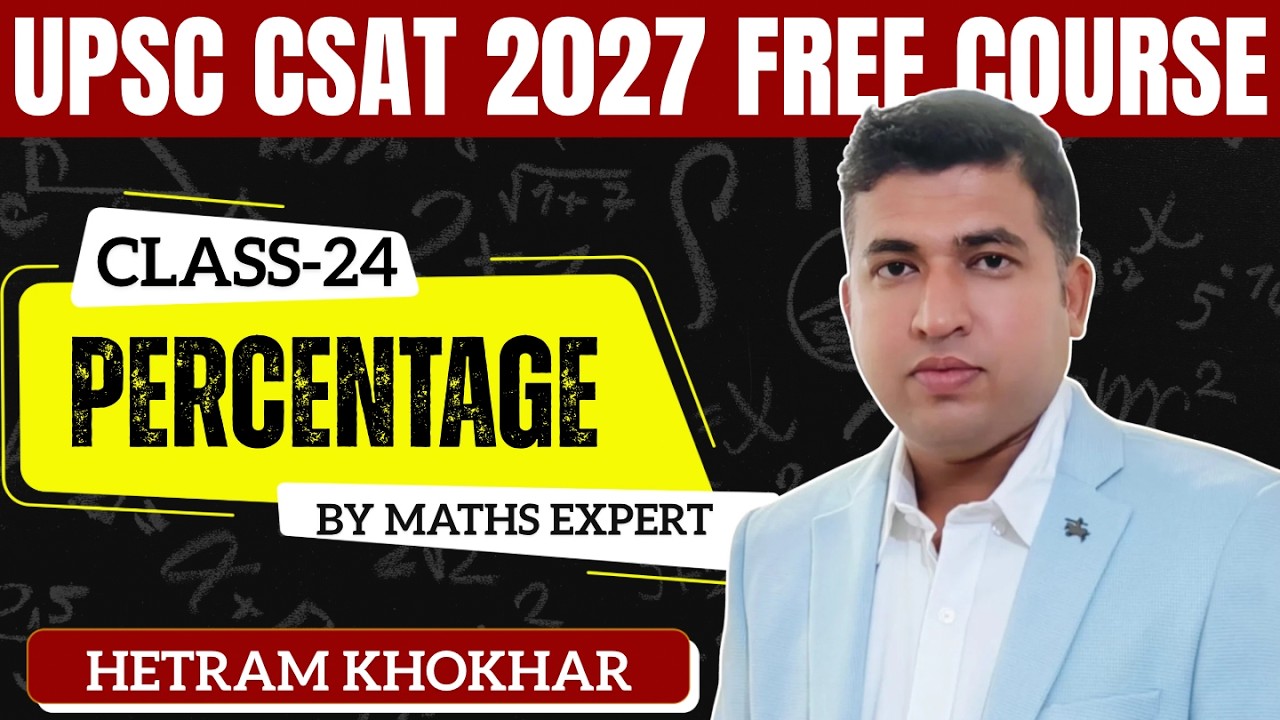 CSAT 2027 Class-24 Percentage | UPSC PRE 2027 CSAT Free Course