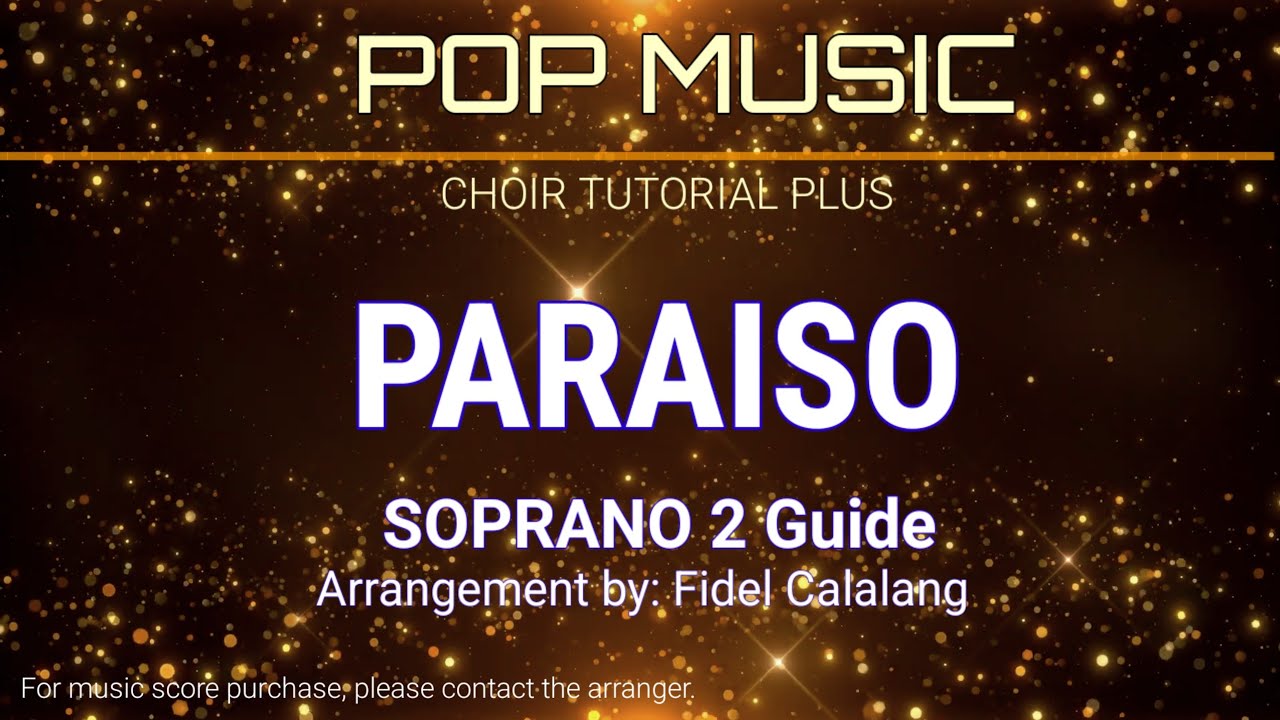 PARAISO _ Soprano 2 Guide