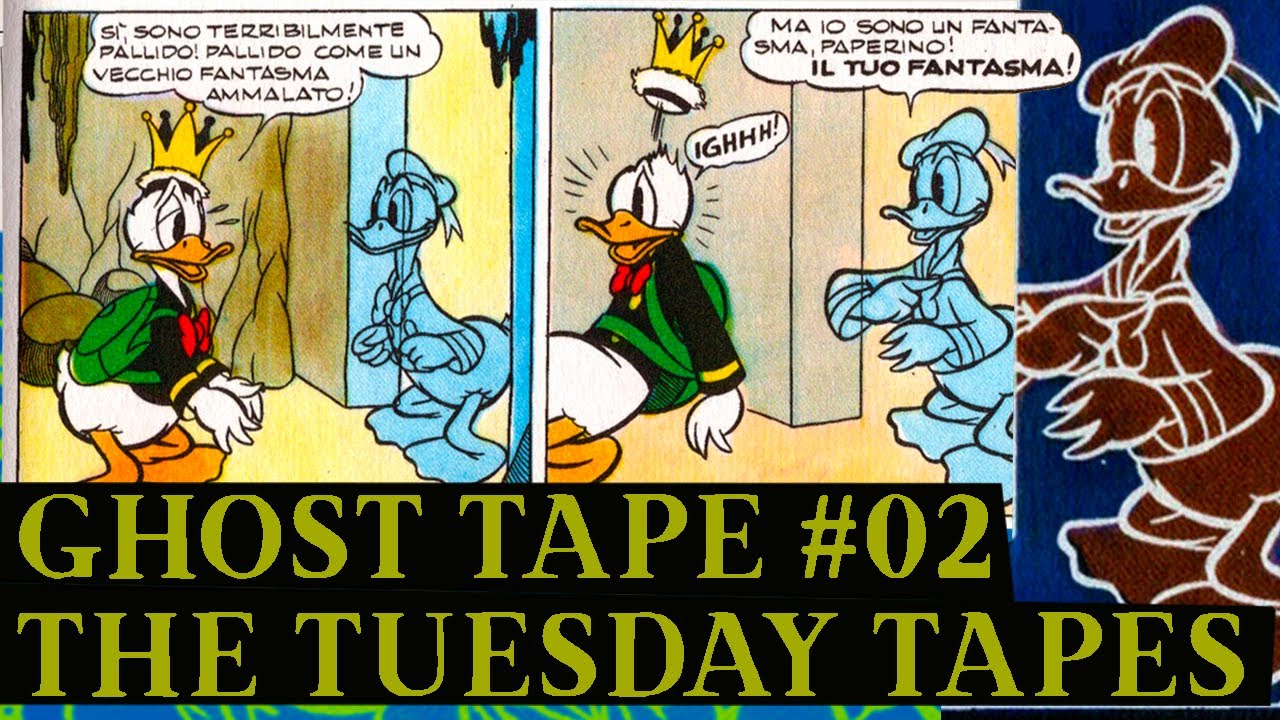 The Tuesday Tapes | GHOST TAPE #02