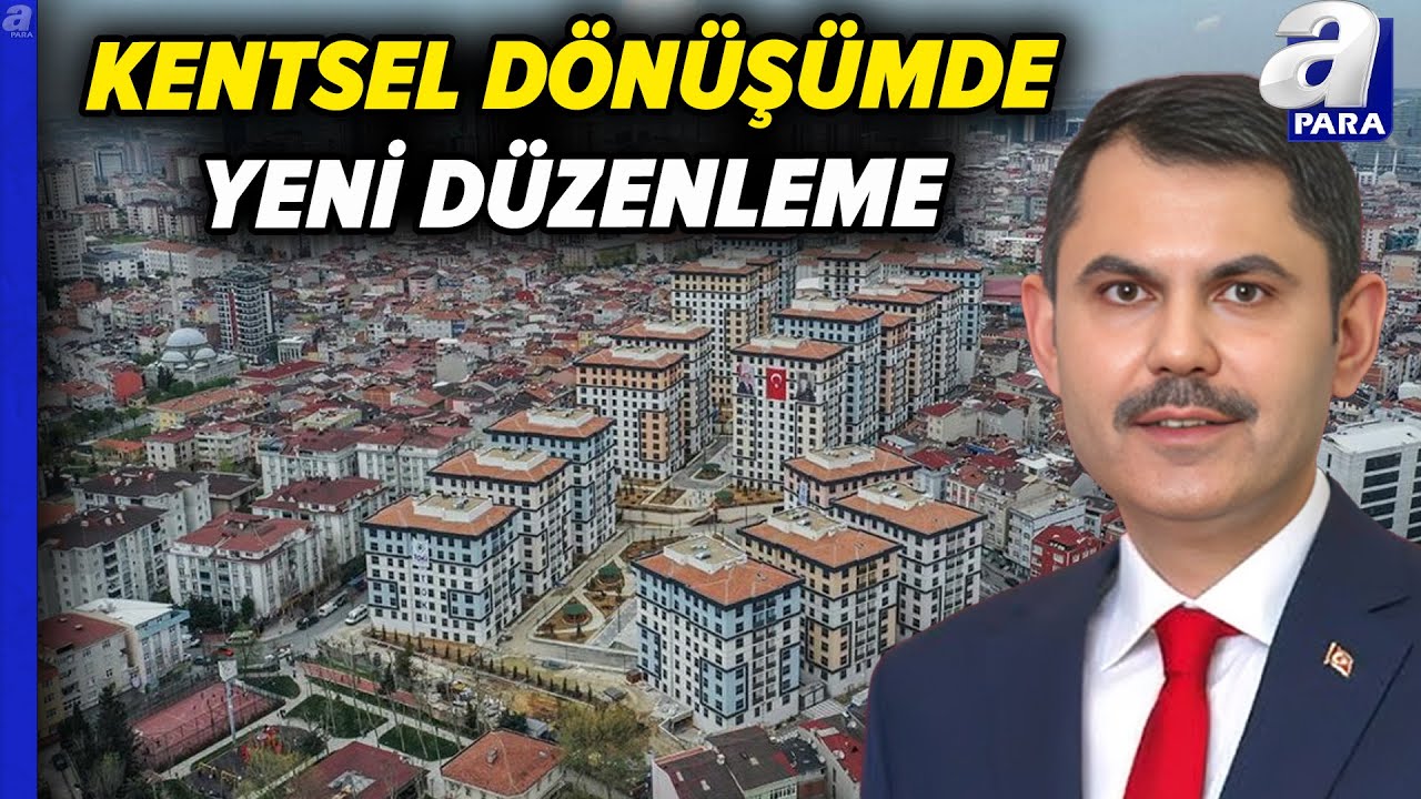 Kentsel Dönüşümde Salt Çoğunluk Uygulaması: İşte Yeni Usul ve Esaslar... | A Para