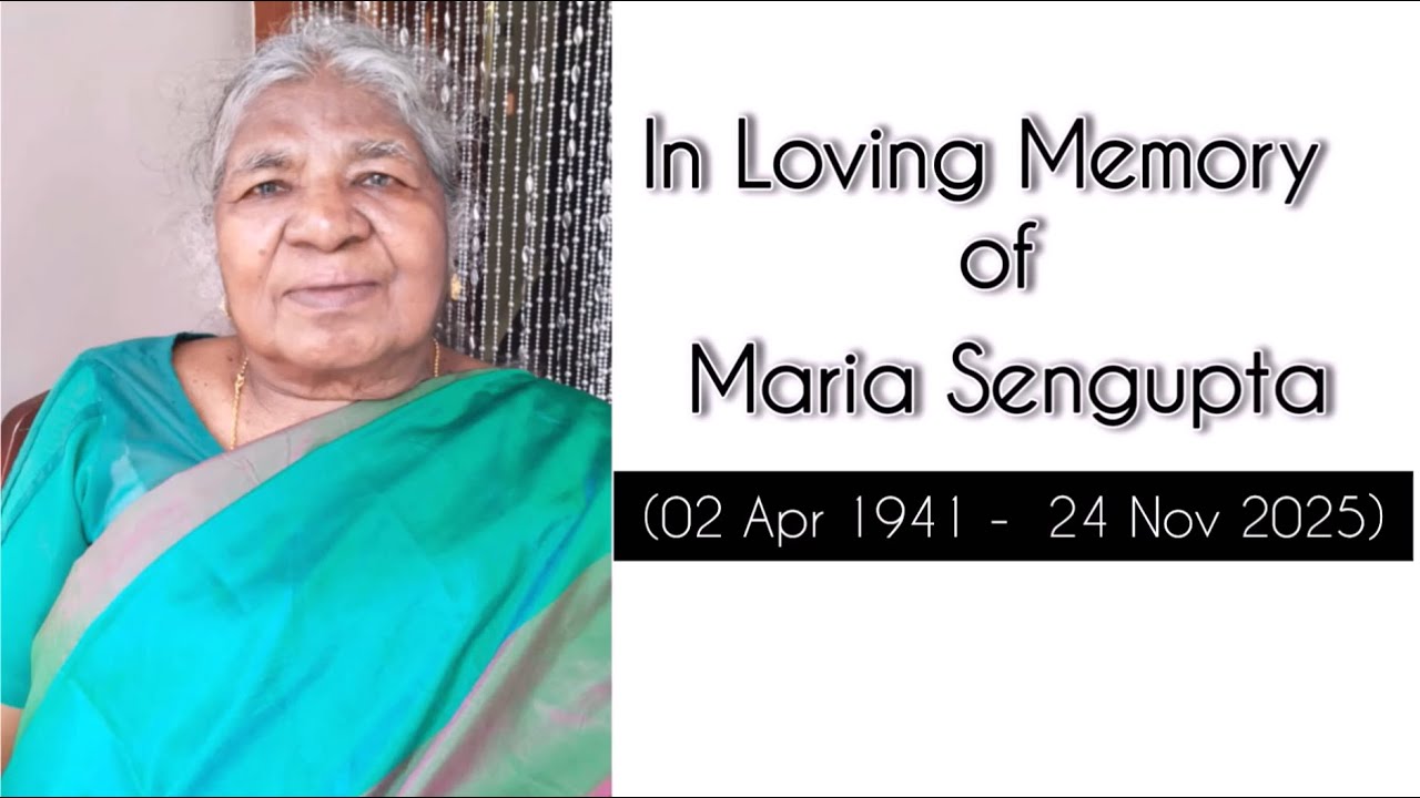 In Loving Memory of Sr. Maria Sengupta | Parassala Congregation of Jehovah's Witnesses,Kerala,India