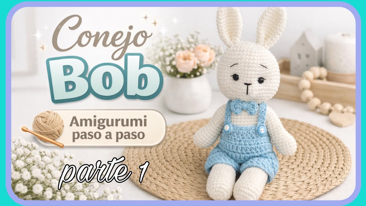 🐇Conejo Bob🐇 #amigurumi  paso a paso (parte 1) #tejedoras 