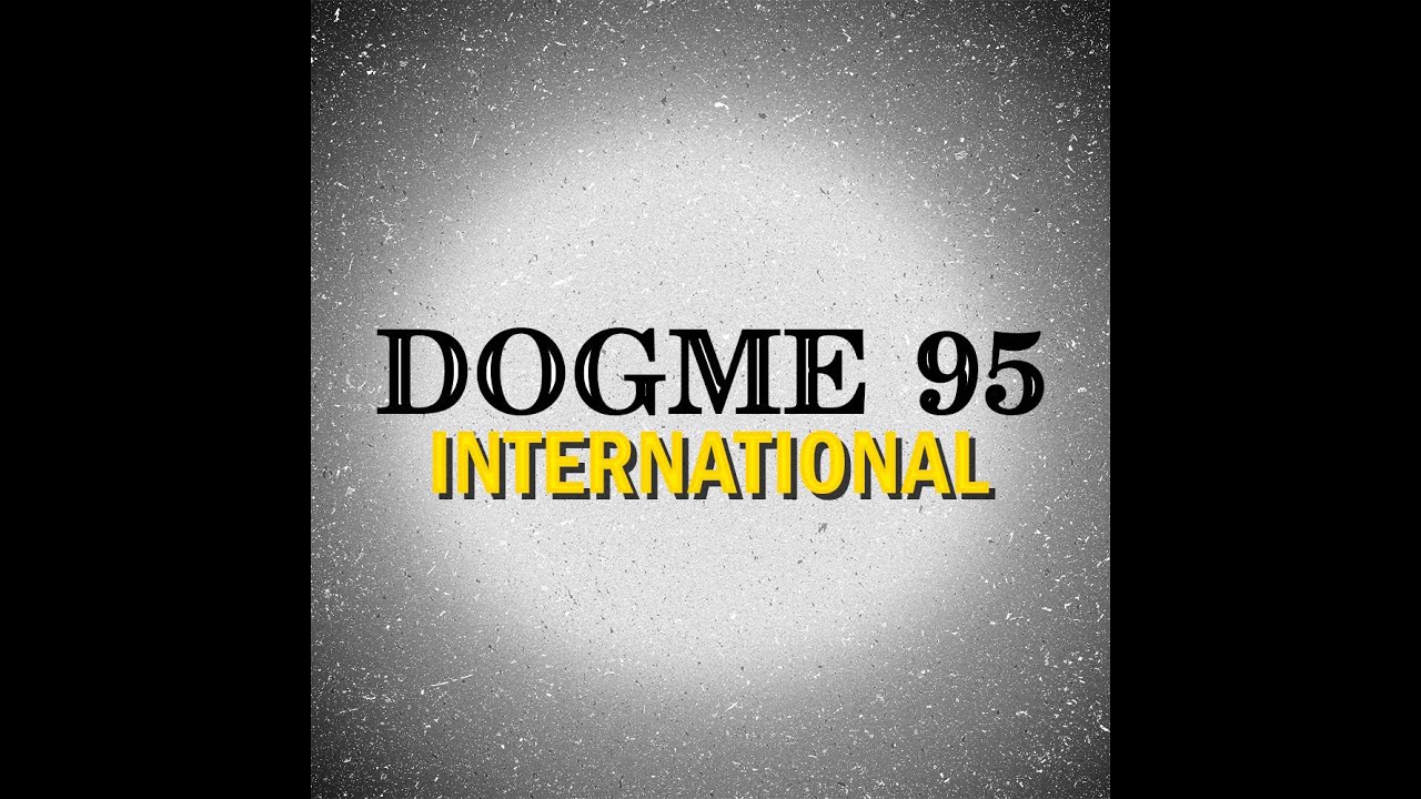 Dogme95 International