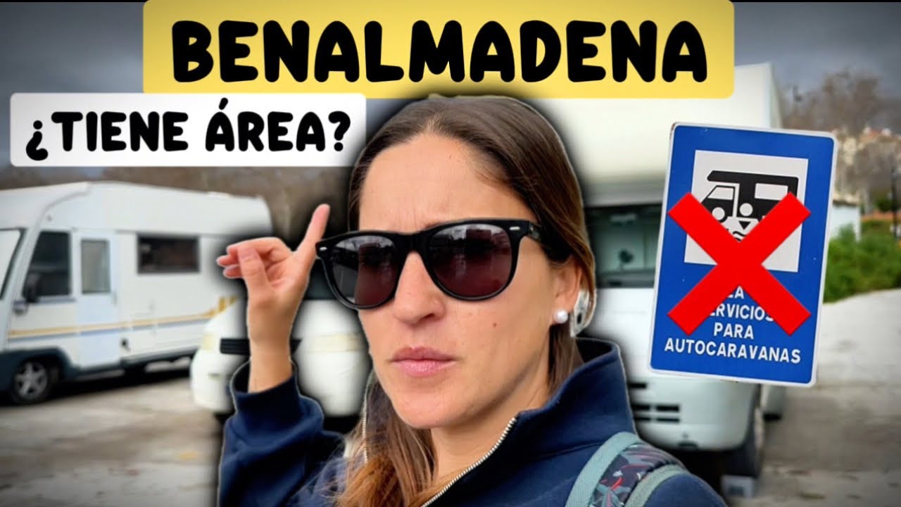 ¿Dónde Pernoctar en Benalmádena con Autocaravana? Área Gratis SIN SERVICIOS 😖
