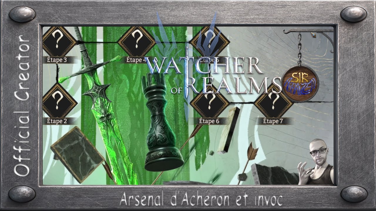 Watcher of Realms: Arsenal d'Acheron et invocation