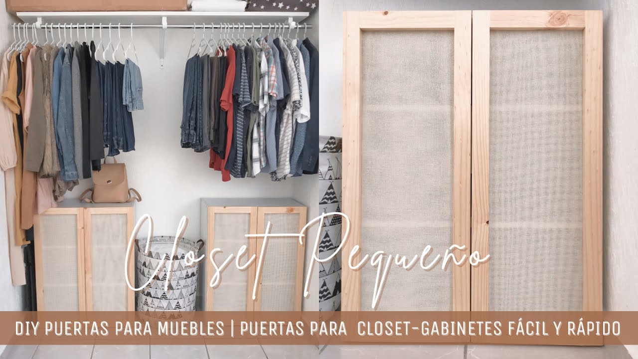 ORGANIZACIÓN CLOSET PEQUEÑO | DIY PUERTAS PARA MUEBLES FÁCIL Y RÁPIDO | PUERTAS PARA GABINETES