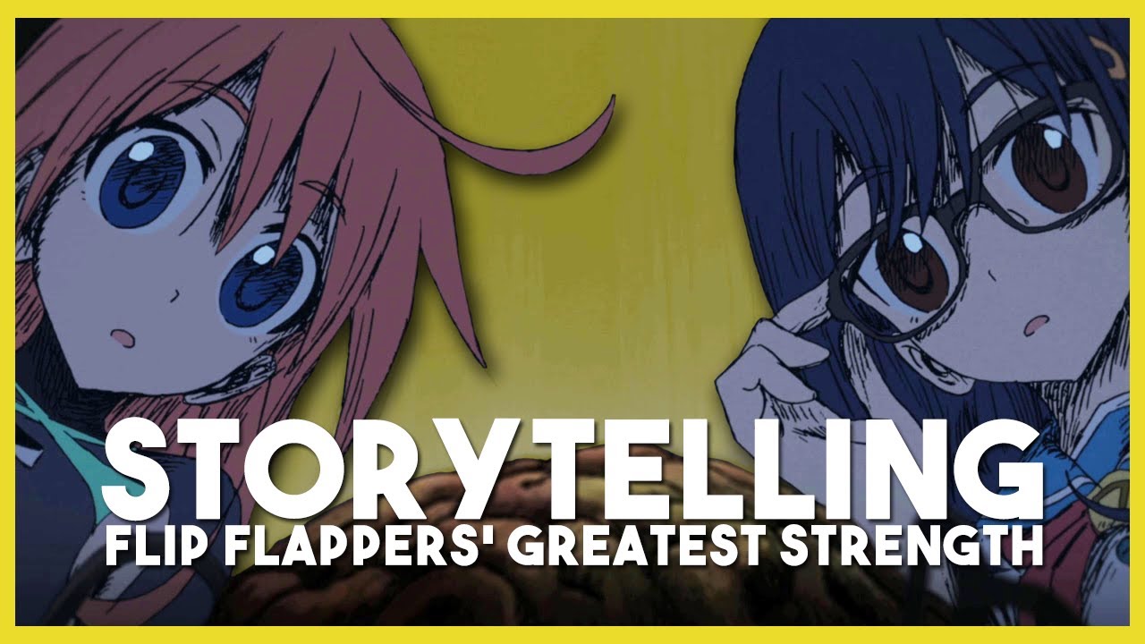 Storytelling: Flip Flappers' Greatest Strength - Coastward