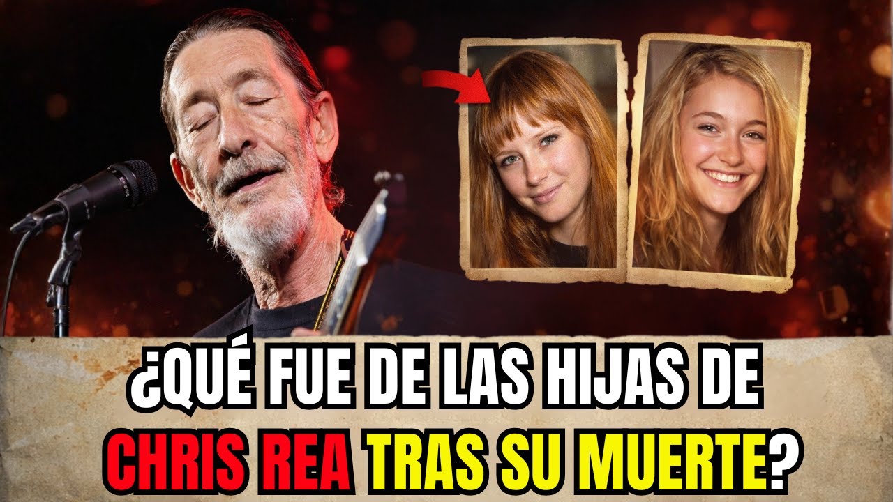¿Qué fue de las hijas de Chris Rea tras su muerte?