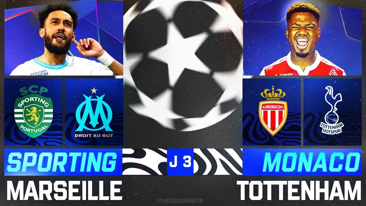 🔴 MONACO - TOTTENHAM 0-0 / SPORTING - MARSEILLE 2-1 | 🏆PHASE DE LIGUE CHAMPIONS LEAGUE - LIVE/DIRECT