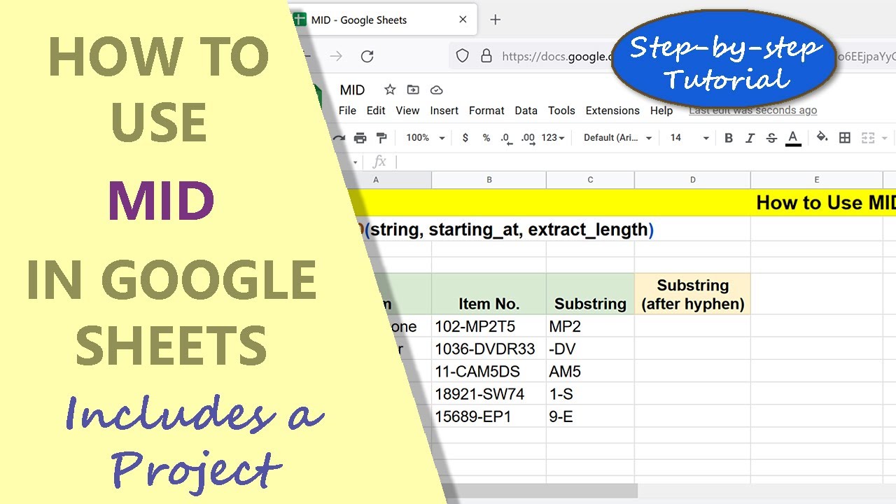Google Sheets MID Function | Extract Substring from String | Spreadsheet Tutorial | Project