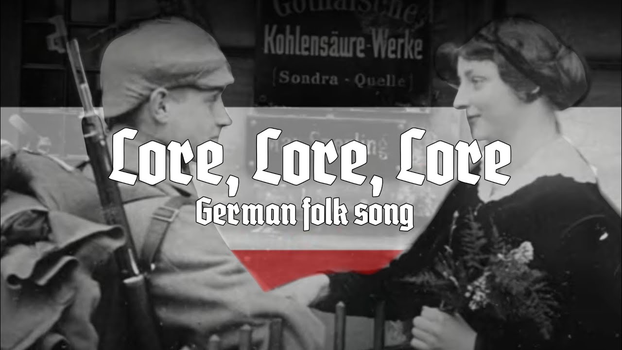 &bdquo;Lore, Lore, Lore&ldquo; &bull; German folk song [English translation]