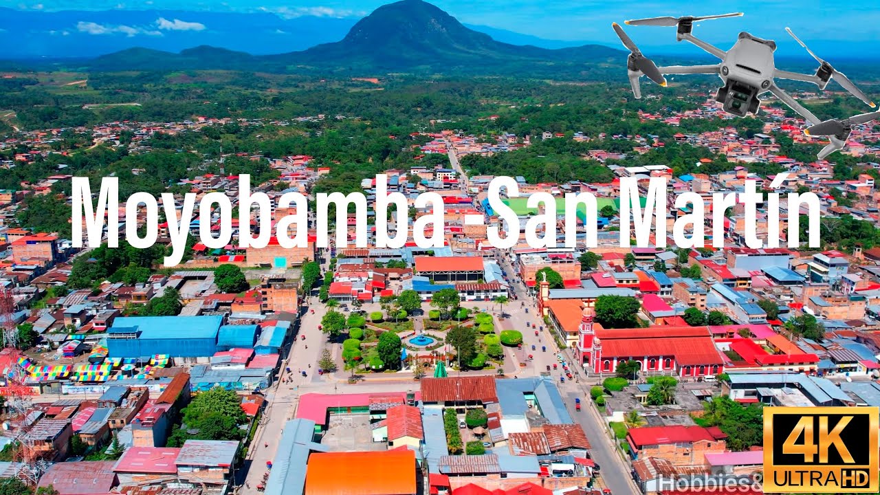 MOYOBAMBA - SAN MARTÍN 2023 vista desde un Drone