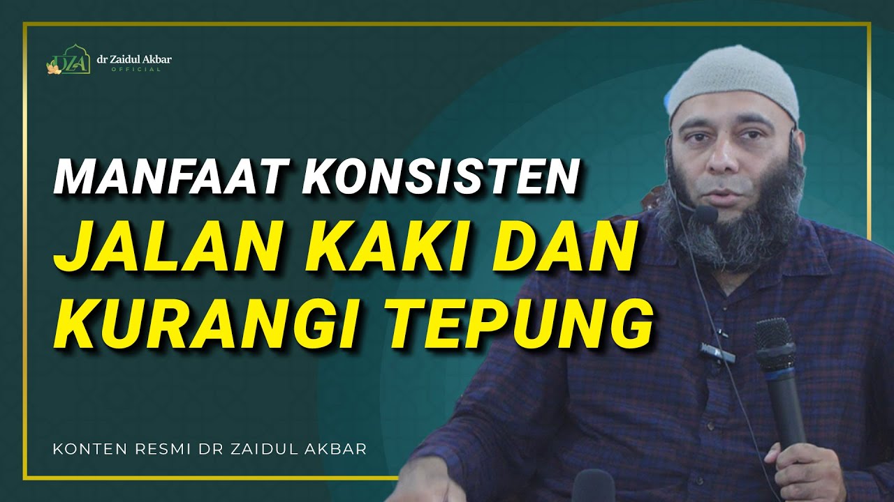 Manfaat Konsisten Jalan Kaki dan Kurangi Tepung - dr. Zaidul Akbar Official