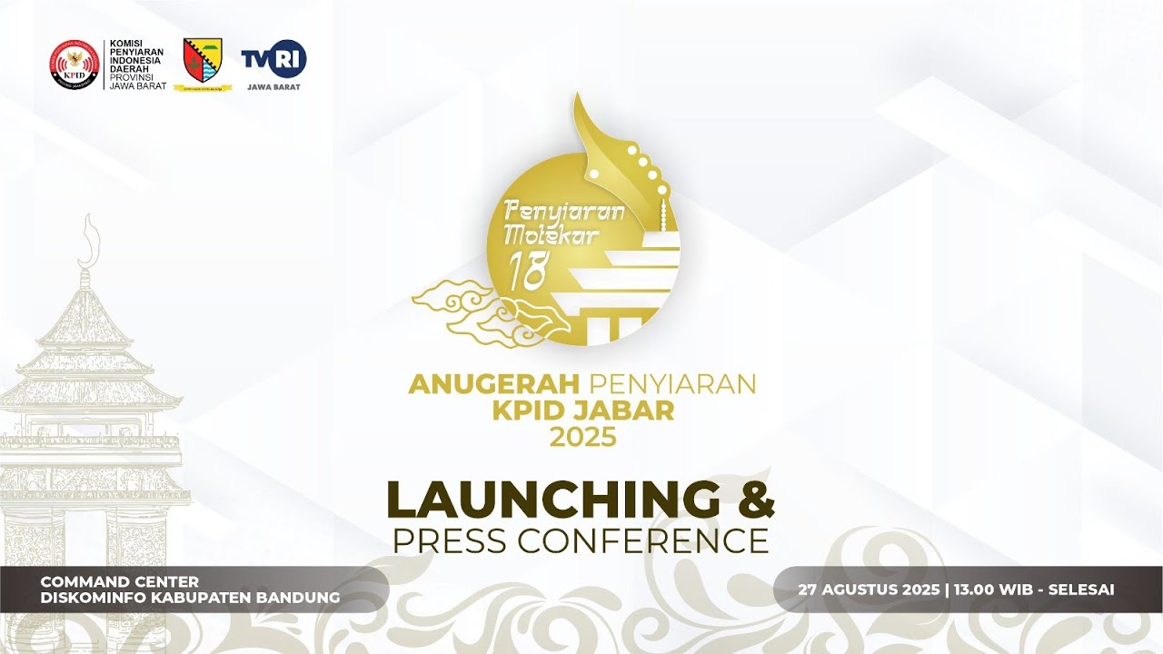 LAUNCHING & PRESS CONFERENCE ANUGERAH PENYIARAN KPID JABAR 2025