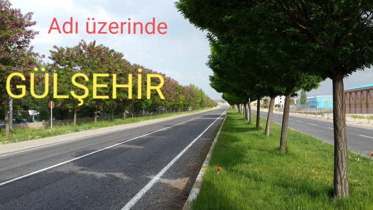 Güzel Şehir Gülşehir, Nevşehir