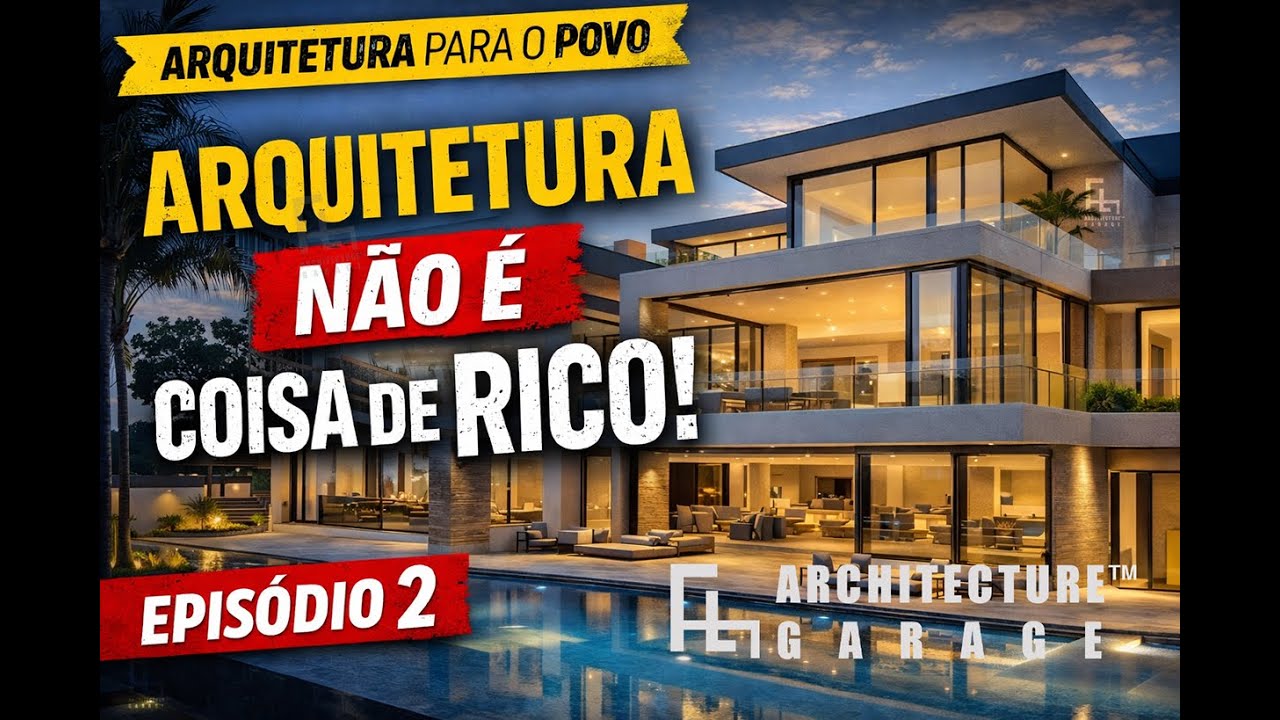 Arquitetura é coisa de Rico?  | Arquitetura para o Povo #2/10