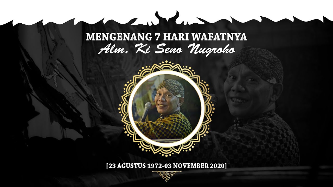 Tahlilan 7 hari meninggalnya Alm. Ki Seno Nugroho