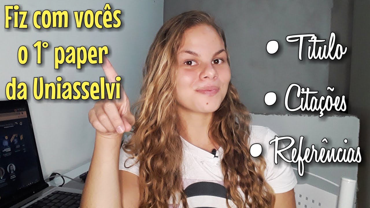 COMO FAZER 1° PAPER DA UNIASSELVI | Fazendo paper junto com vocês 📑