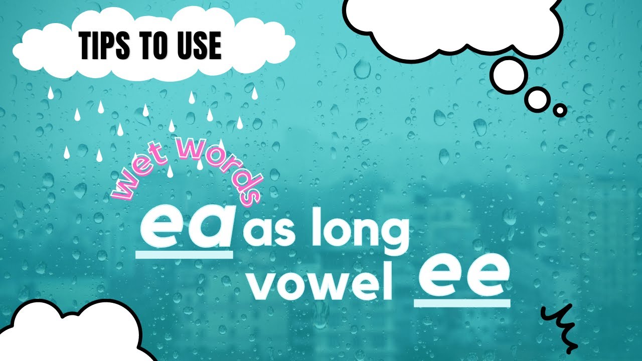 ea As Long Vowel ee/ When to use ea as long ee sound/ Tips to use EA as long vowel EE