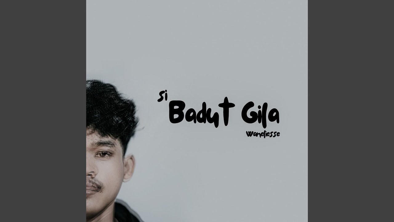 Si Badut Gila