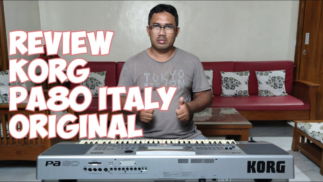 REVIEW Keyboard Profesional Arranger Legendaris Korg PA80 Italy Original