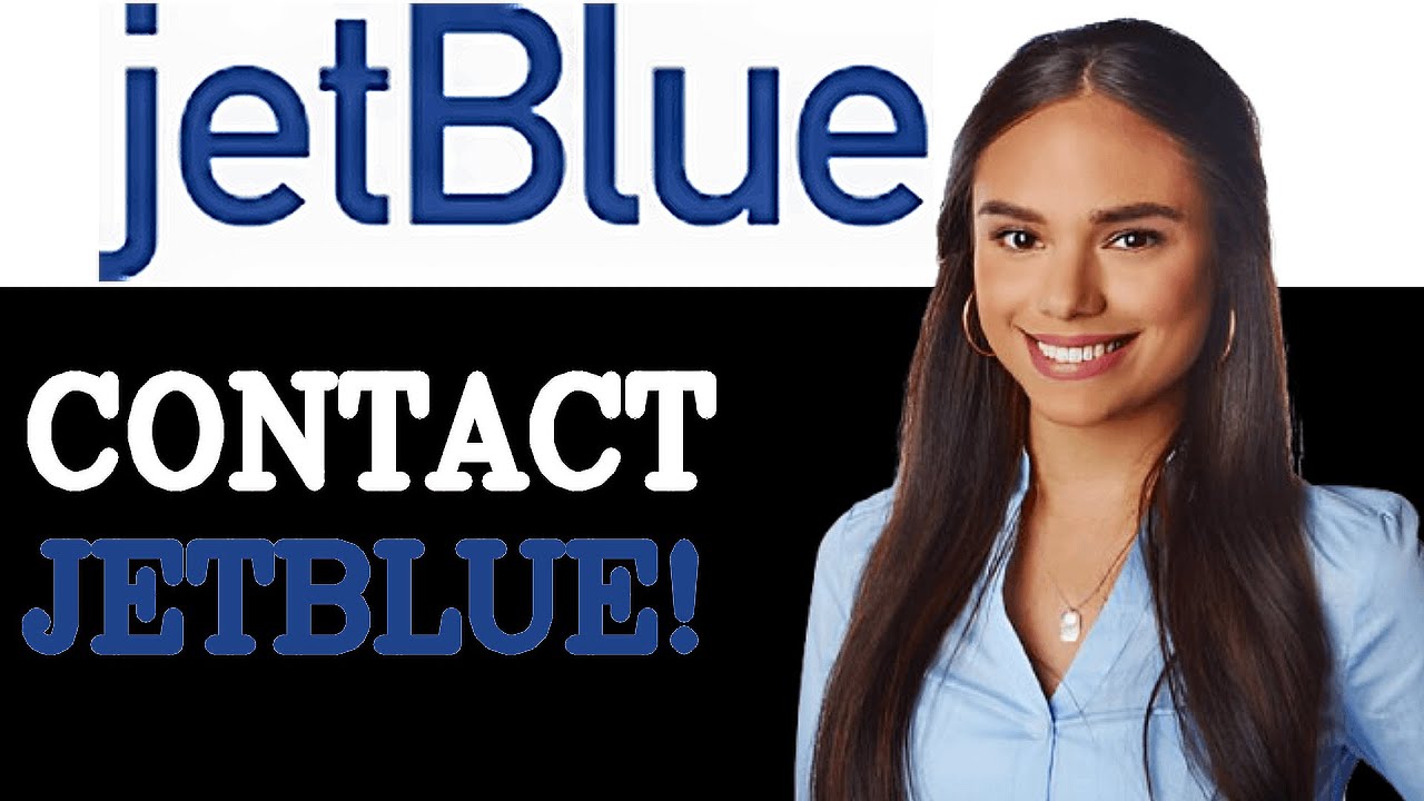 How To Contact Jetblue Support (2025)