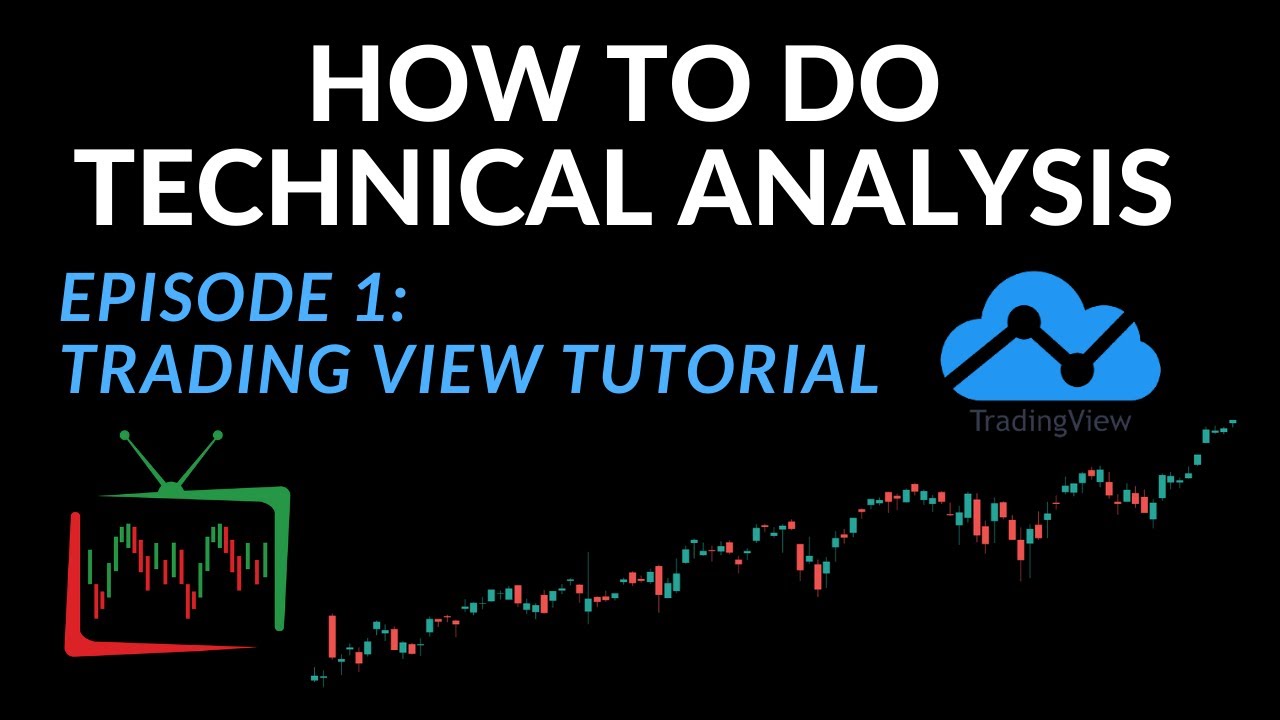 How to Do Technical Analysis Ep.1: TradingView Tutorial