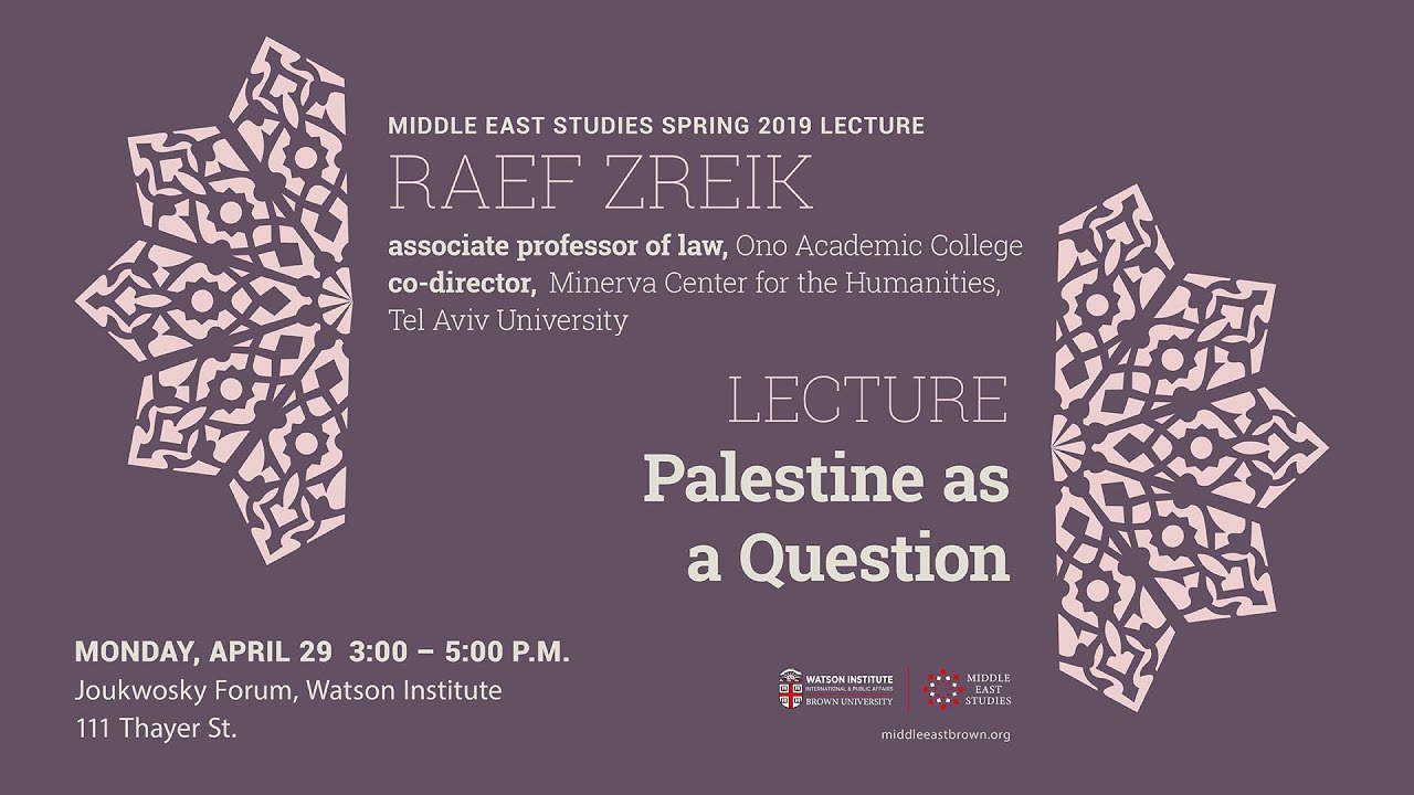 Raef Zreik &ndash; Palestine as a Question