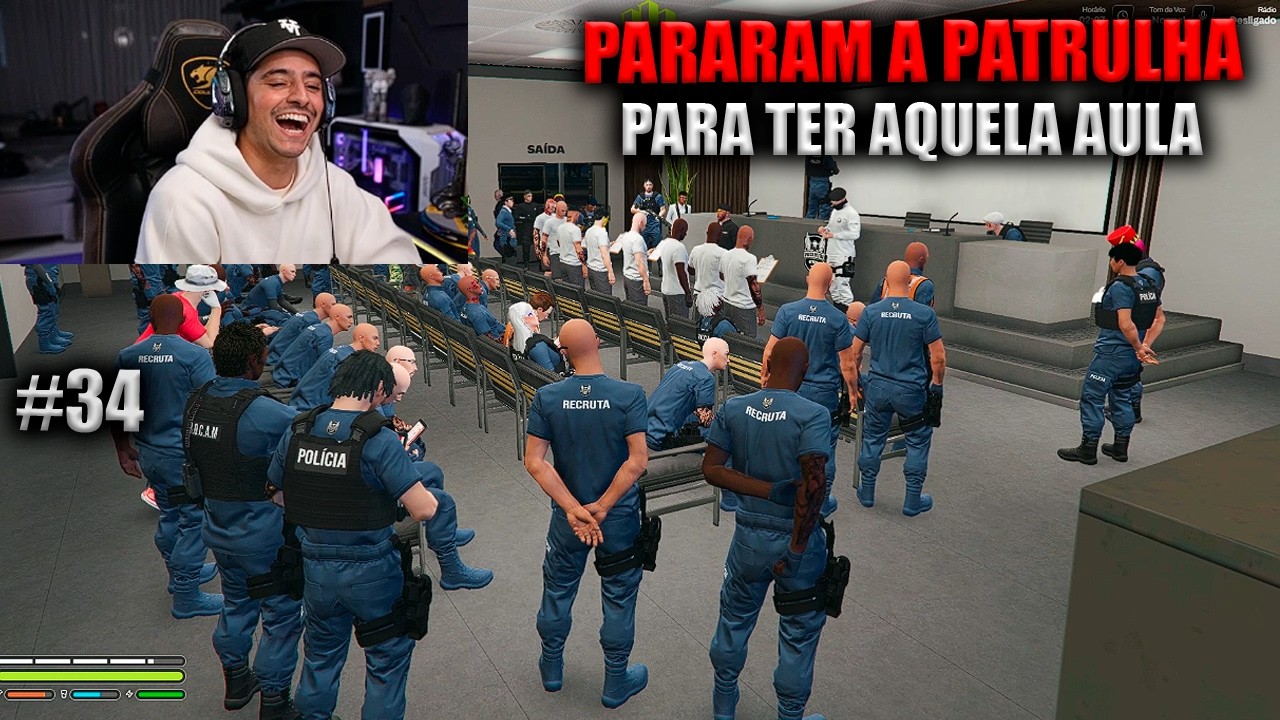PARARAM A PATRULHA PARA TER AQUELA AULA! EP 34