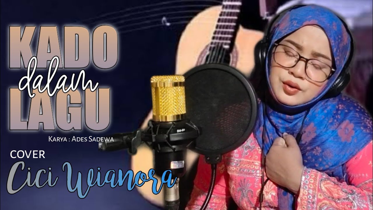 KADO DALAM LAGU - ADES SADEWA (COVER) CICI WIANORA || DANGDUT MINANG REMIX TERBARU || DANGDUT JOGET