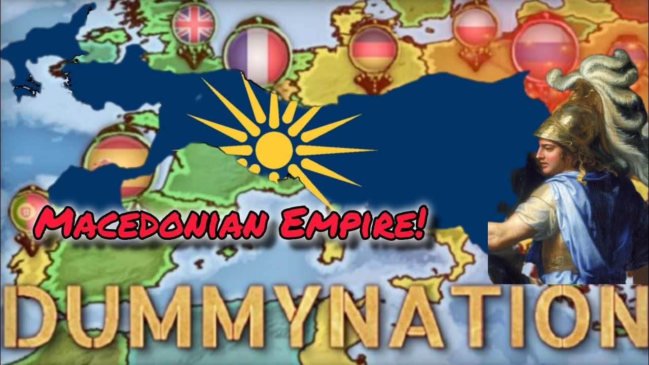 The Macedonian Empire – When It Ruled Half the World in Dummynation👑