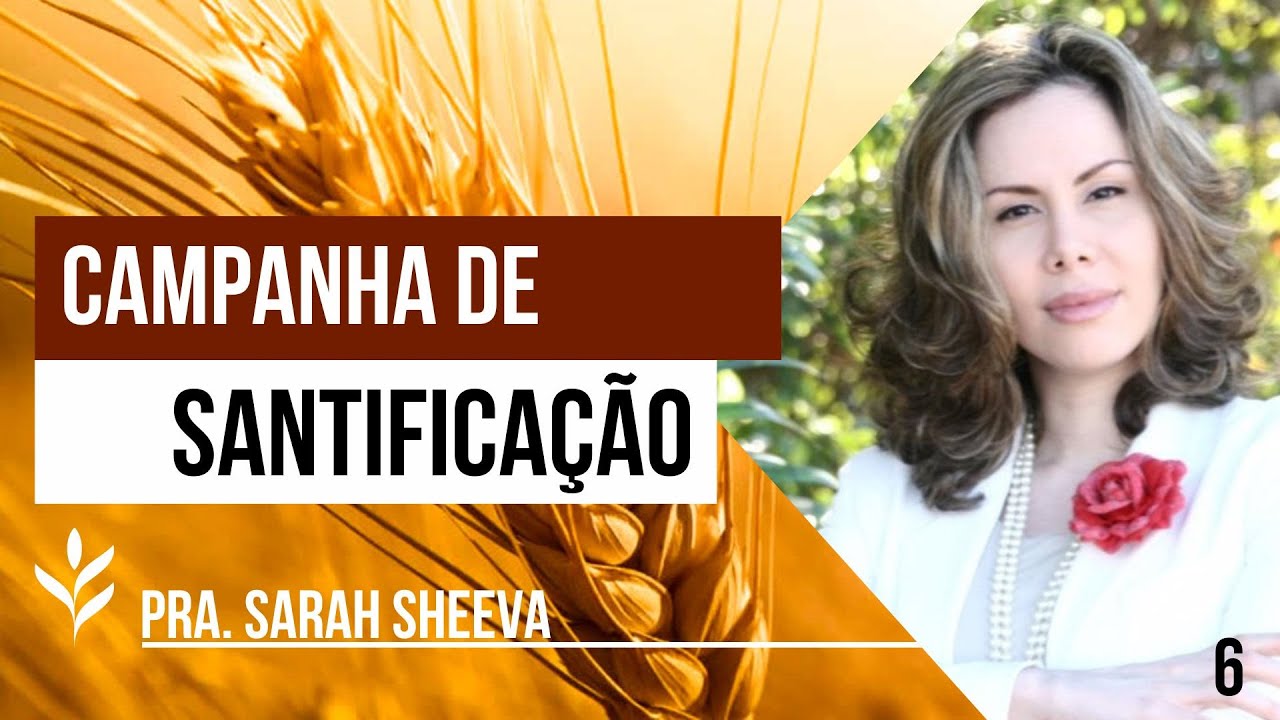 27.09.24 - Campanha de Santificação - Pra. Sarah Sheeva