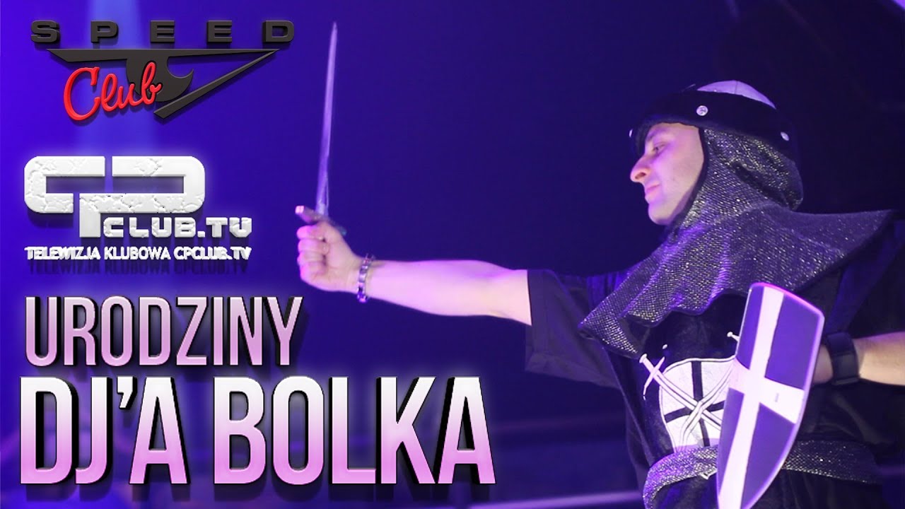 Speed Club - Urodziny Dj'a Bolka - CpClub.tv