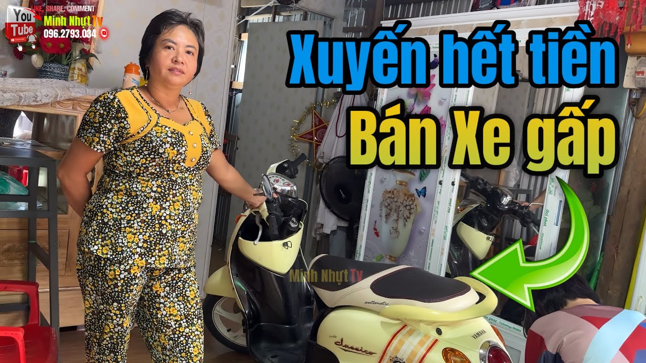 Xuyến Bất Ngờ Loi Xe Ra Kêu Bán Tiếp Vì Lí Do Này | Minh Nhựt Tv 