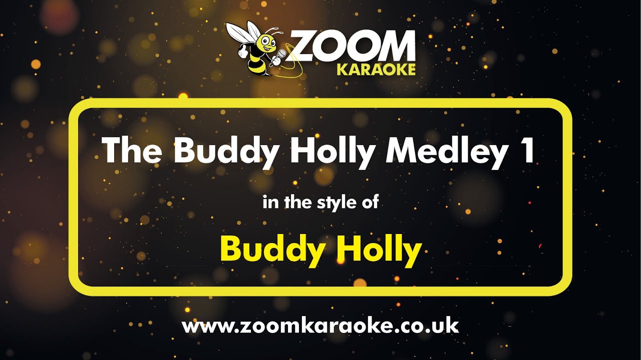 Buddy Holly - The Buddy Holly Medley 1 - Karaoke Version from Zoom Karaoke