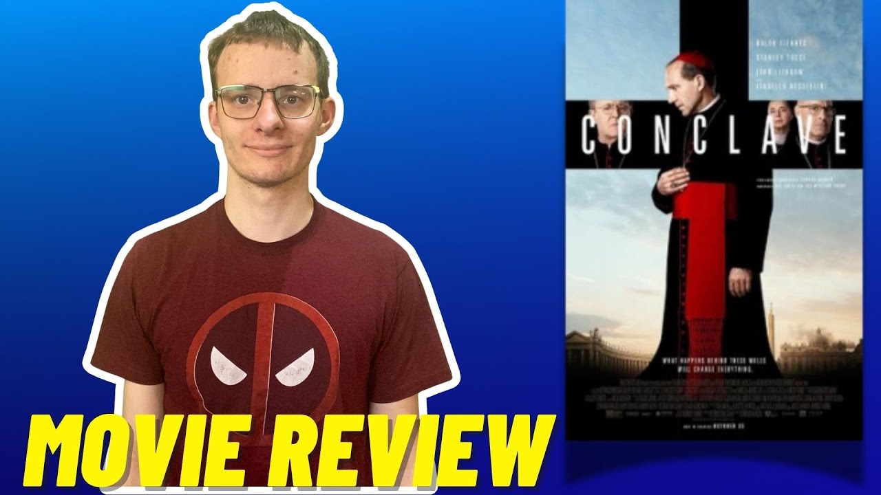 Conclave (2024) - Movie Review (Recommendation of the Week!)