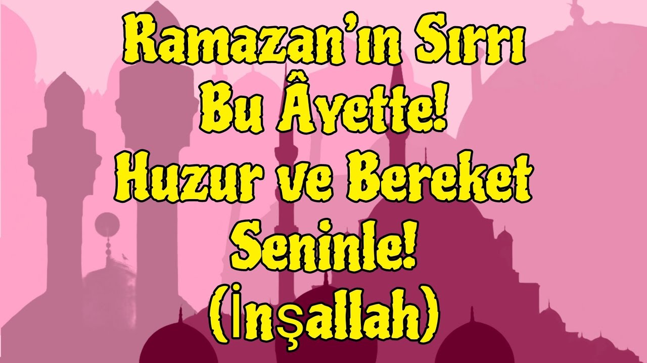 💫Ramazan’ın Sırrı Bu Âyette! Huzur ve Bereket Seninle! (İnşallah)