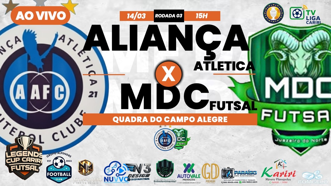 ALIANÇA ATLÉTICA X MDC FUTSAL | 3ª RODADA | LEGENDS CUP CARIRI