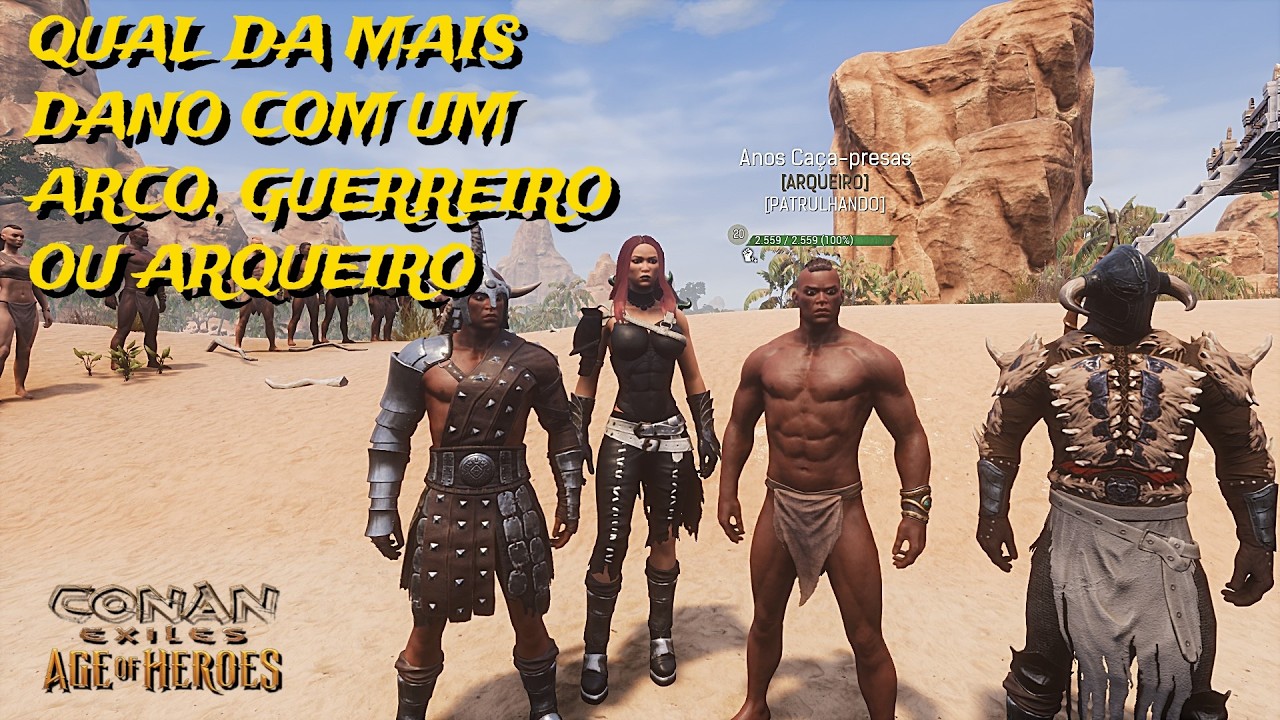 Conan exiles, quem dá mais dano usando um arco, guerreiro ou arqueiro ?