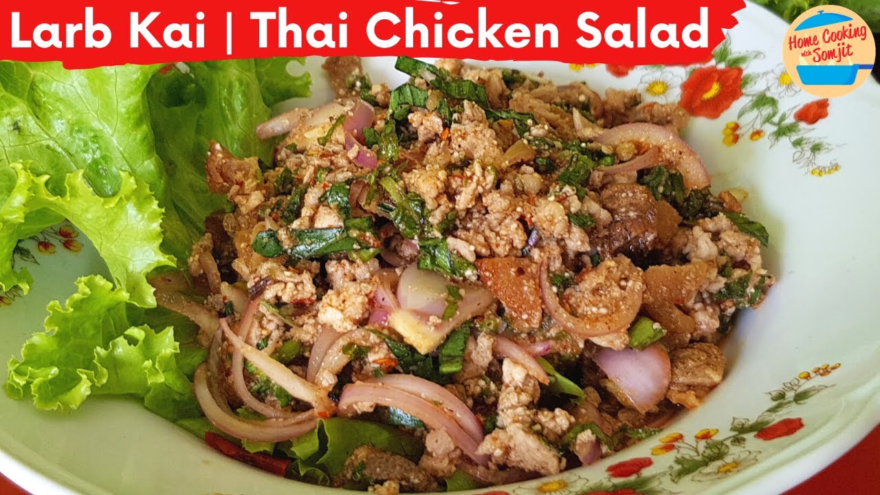 Authentic Thai Minced Chicken Salad | Larb Gai Recipe